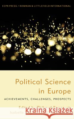 Political Science in Europe: Achievements, Challenges, Prospects Thibaud Boncourt Isabelle Engeli Diego Garzia 9781538156919 ECPR Press - książka
