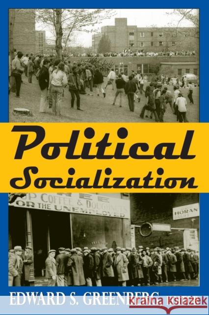 Political Socialization Edward Greenberg 9780202363233 Aldine - książka
