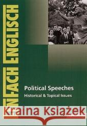Political Speeches : Historical & Topical Issues Frenken, Wiltrud Luz, Angela Prischtt, Brigitte 9783140412346 Schöningh im Westermann - książka
