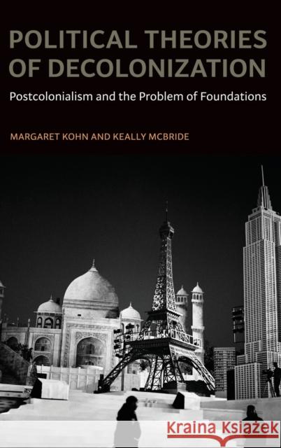 Political Theories of Decolonization Kohn 9780195399578  - książka