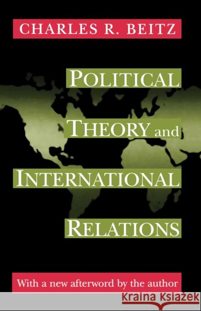 Political Theory and International Relations: Revised Edition Beitz, Charles R. 9780691009155  - książka