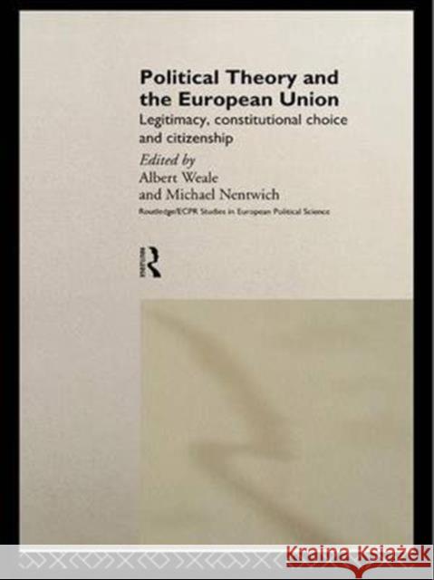 Political Theory and the European Union  9781138978881 Taylor and Francis - książka
