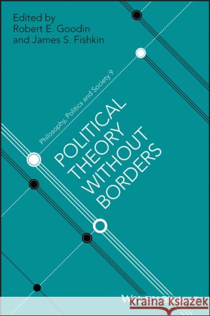 Political Theory Without Borders Goodin, Robert E. 9781119110323 WILEY - książka