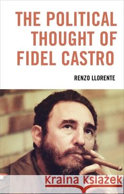 POLITICAL THOUGHT OF FIDEL CASCB  9781786616364 ROWMAN & LITTLEFIELD - książka