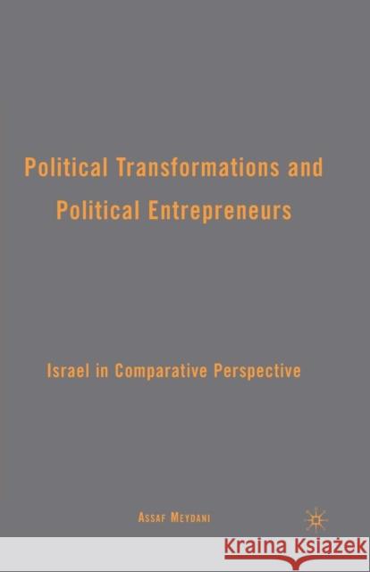 Political Transformations and Political Entrepreneurs: Israel in Comparative Perspective Meydani, A. 9781349381265 Palgrave MacMillan - książka