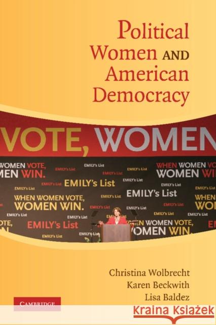 Political Women and American Democracy Christina Wolbrecht Karen Beckwith Lisa Baldez 9780521713849 Cambridge University Press - książka