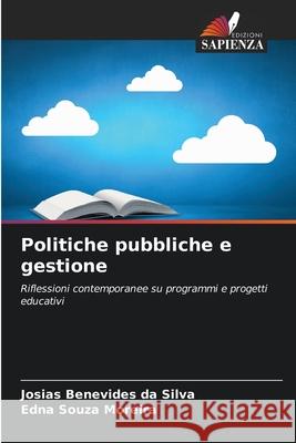 Politiche pubbliche e gestione Silva, Josias Benevides da, Moreira, Edna Souza 9786209445590 Edizioni Sapienza - książka