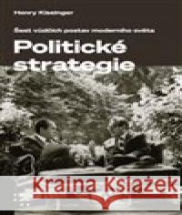 Politické strategie Henry Kissinger 9788072605620 Prostor - książka