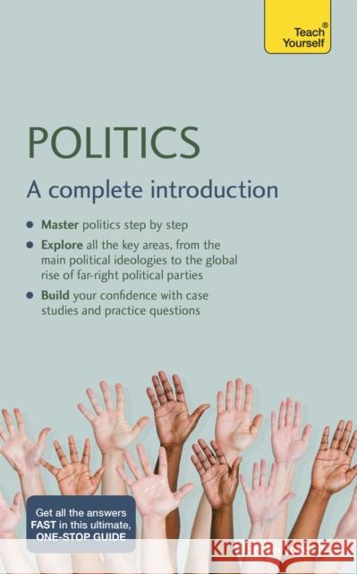 Politics: A complete introduction Peter Joyce 9781529397963 John Murray Press - książka