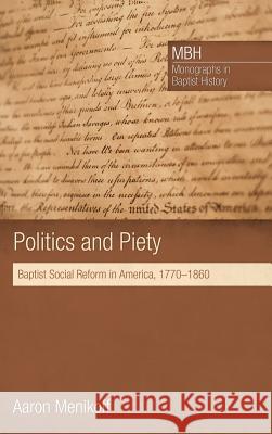 Politics and Piety Aaron Menikoff, Dr Keith Harper, PH.D. 9781498227254 Pickwick Publications - książka