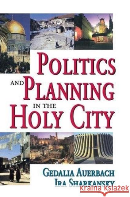 Politics and Planning in the Holy City Ron Christenson Ira Sharkansky 9781138513365 Routledge - książka