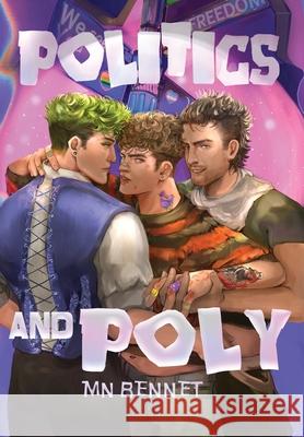 Politics and Poly Mn Bennet 9781967397181 M.N. Bennet LLC - książka