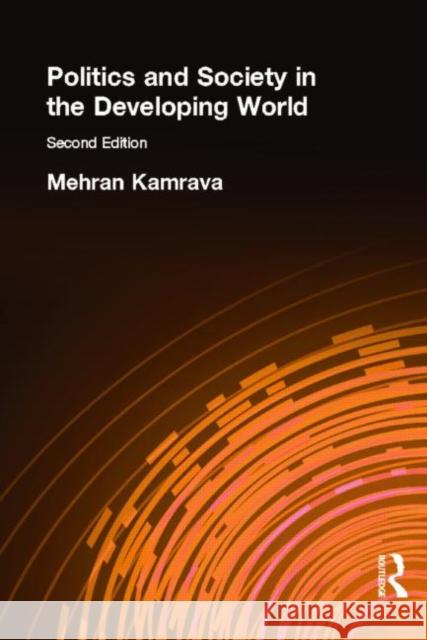 Politics and Society in the Developing World Mehran Kamrava 9780415212342 Routledge - książka