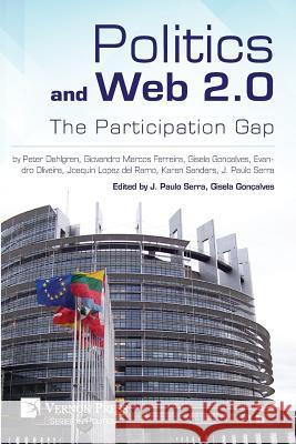 Politics and Web 2.0: The Participation Gap Gisela Goncalves   9781622731084 Vernon Press - książka