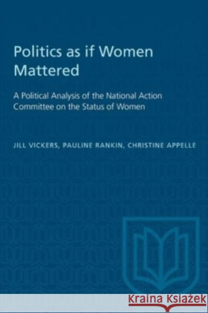 Politics as if Women Mattered Christine Appelle 9780802067579 University of Toronto Press - książka