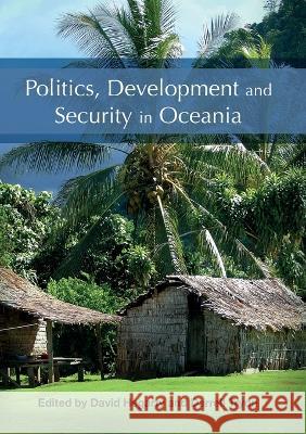 Politics, Development and Security in Oceania David Hegarty Darrell Tryon 9781922144867 Anu Press - książka