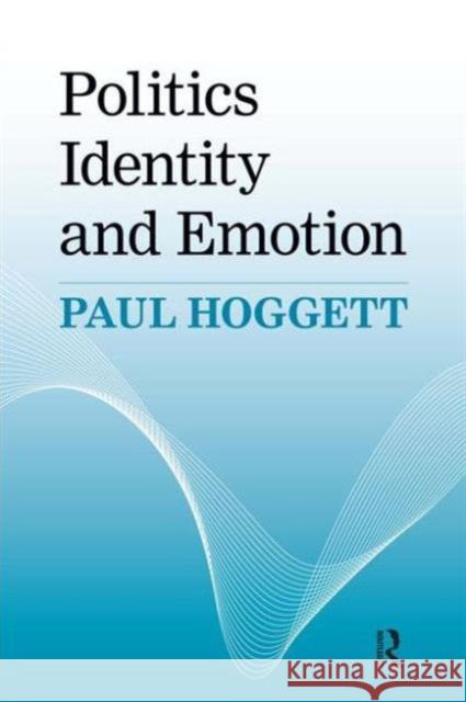 Politics, Identity and Emotion  9781594516962 Not Avail - książka