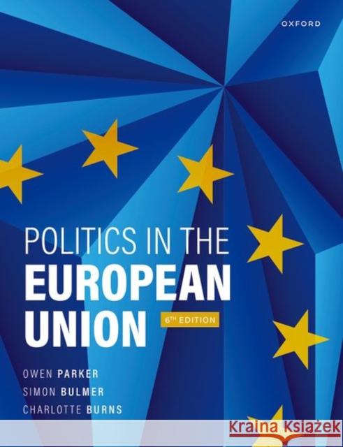Politics in the European Union Charlotte Burns 9780198894018 Oxford University Press - książka