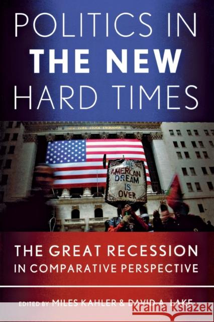 Politics in the New Hard Times Kahler, Miles 9780801478277 Cornell University Press - książka