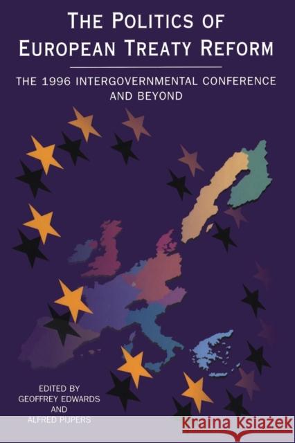 Politics of European Treaty Reform Edwards, Geoffrey 9781855673595 Cassell - książka