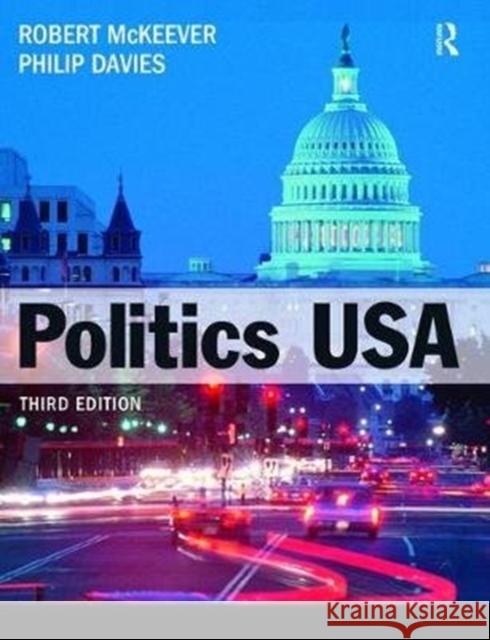 Politics USA Robert McKeever 9781138474017 Routledge - książka