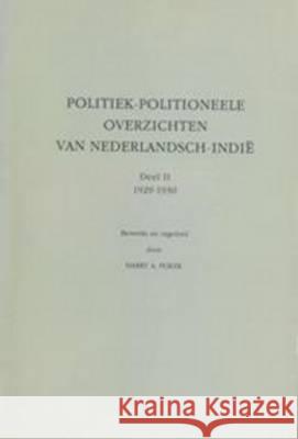 Politiek-Politioneele Overzichten Van Nederlandsch-Indië, Volume 2 Poeze 9789067180511 Brill - książka