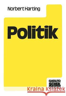 Politik Norbert Harting 9783409973311 Gabler Verlag - książka