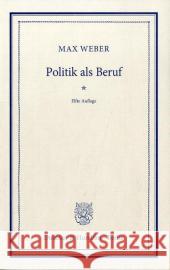 Politik ALS Beruf Weber, Max 9783428134793 Duncker & Humblot - książka