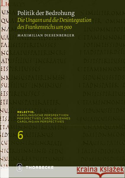 Politik der Bedrohung Diesenberger, Maximilian 9783799528061 Thorbecke - książka