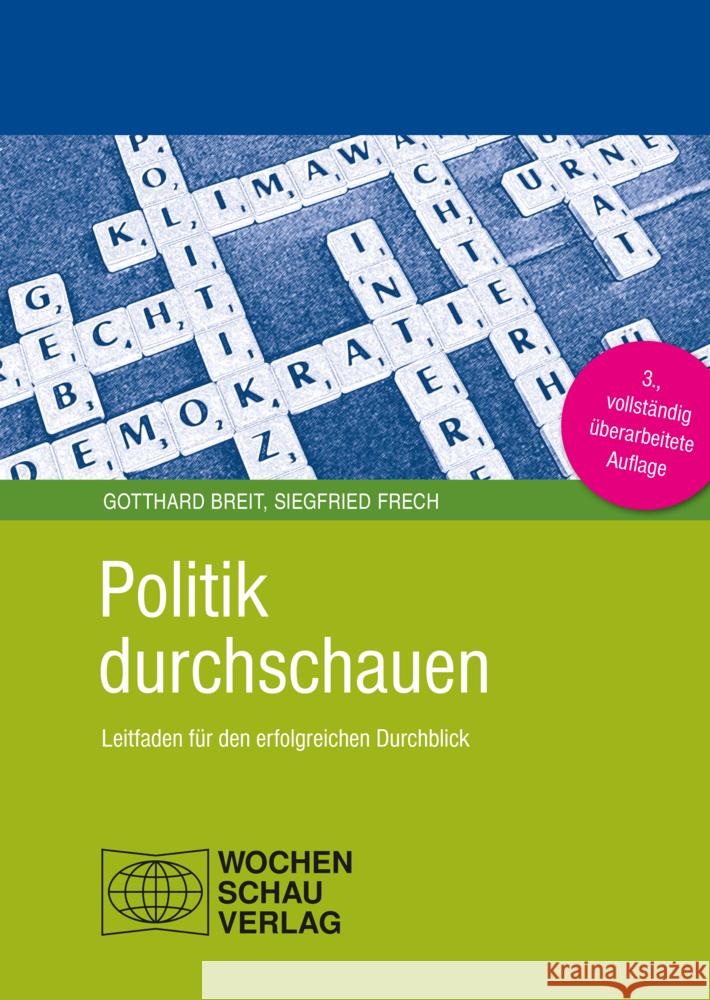 Politik durchschauen Breit, Gotthard, Frech, Siegfried 9783734415722 Wochenschau-Verlag - książka