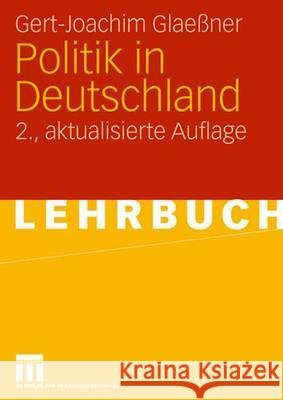 Politik in Deutschland Gert-Joachim Gla Gert-Joachim Glaessner 9783531152134 Vs Verlag Fur Sozialwissenschaften - książka