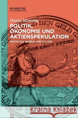 Politik, Ökonomie und Aktienspekulation Daniel Menning 9783110776720 Walter de Gruyter - książka