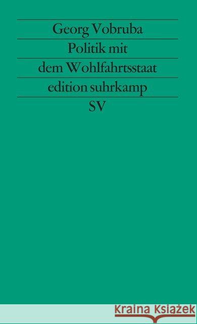 Politik mit dem Wohlfahrtsstaat Vobruba, Georg 9783518111819 Suhrkamp - książka
