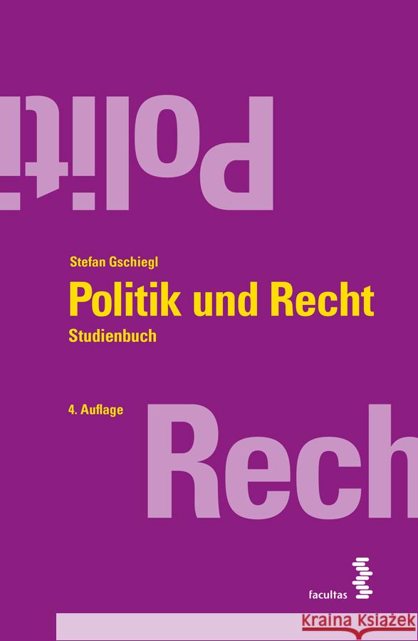 Politik und Recht Gschiegl, Stefan 9783708924632 Facultas - książka