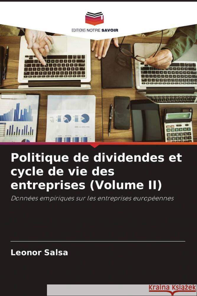 Politique de dividendes et cycle de vie des entreprises (Volume II) Salsa, Leonor 9786208179335 Editions Notre Savoir - książka