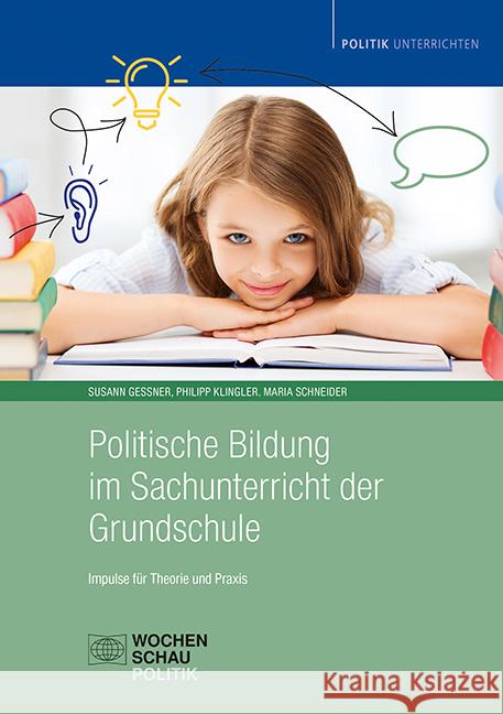 Politische Bildung im Sachunterricht der Grundschule  9783734415265 Wochenschau-Verlag - książka