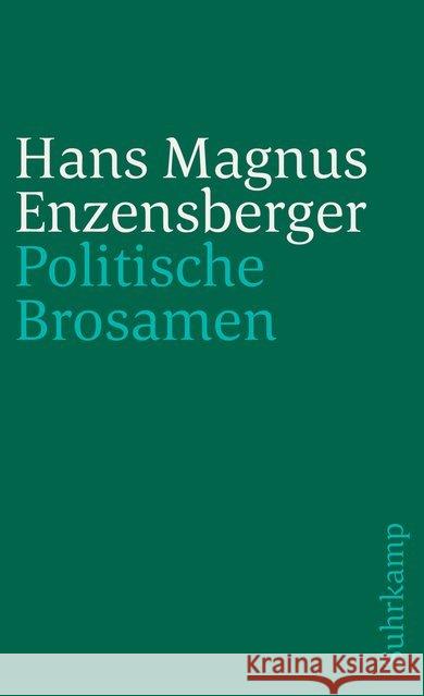 Politische Brosamen Enzensberger, Hans Magnus 9783518376324 Suhrkamp - książka