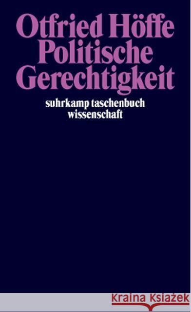 Politische Gerechtigkeit : Grundlegung einer kritischen Philosophie von Recht und Staat Höffe, Otfried 9783518284001 Suhrkamp - książka