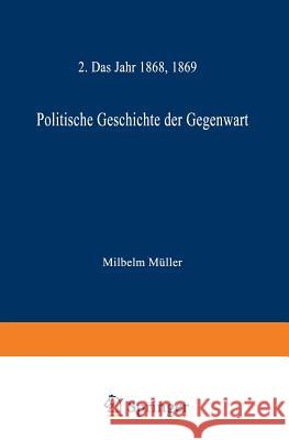 Politische Geschichte Der Gegenwart Müller, Wilhelm 9783662017548 Springer - książka