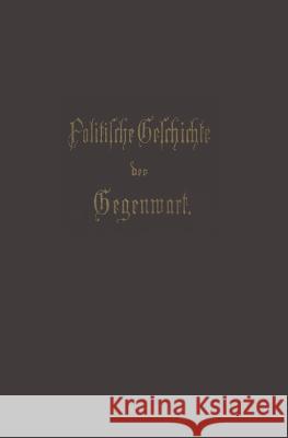 Politische Geschichte Der Gegenwart: XIX. Das Jahr 1885 Müller, Wilhelm 9783642983672 Springer - książka