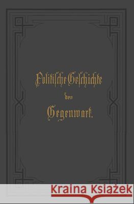 Politische Geschichte Der Gegenwart: XXIII. Das Jahr 1889 Müller, Wilhelm 9783662355602 Springer - książka