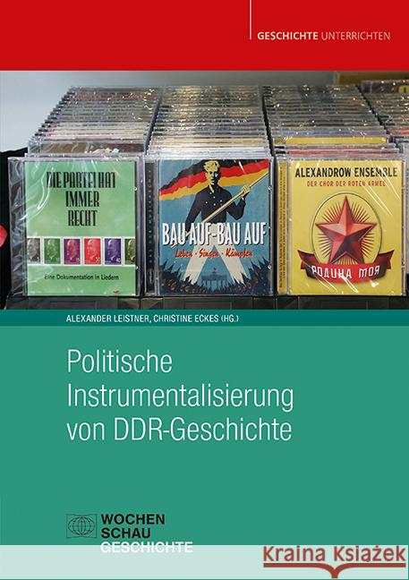 Politische Instrumentalisierung von DDR-Geschichte  9783734417276 Wochenschau-Verlag - książka
