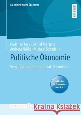 Politische ?konomie: Vergleichend - International - Historisch Christian May Daniel Mertens Andreas N?lke 9783658398668 Springer vs - książka