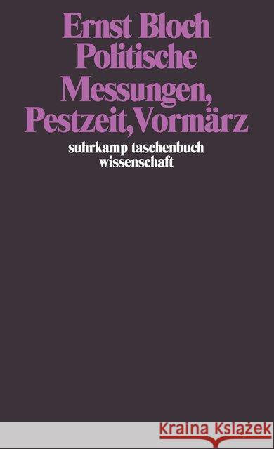 Politische Messungen, Pestzeit, Vormärz Bloch, Ernst 9783518281604 Suhrkamp - książka