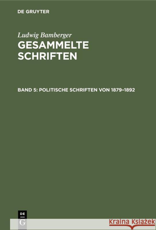 Politische Schriften von 1879-1892 Ludwig Bamberger 9783111087191 De Gruyter - książka