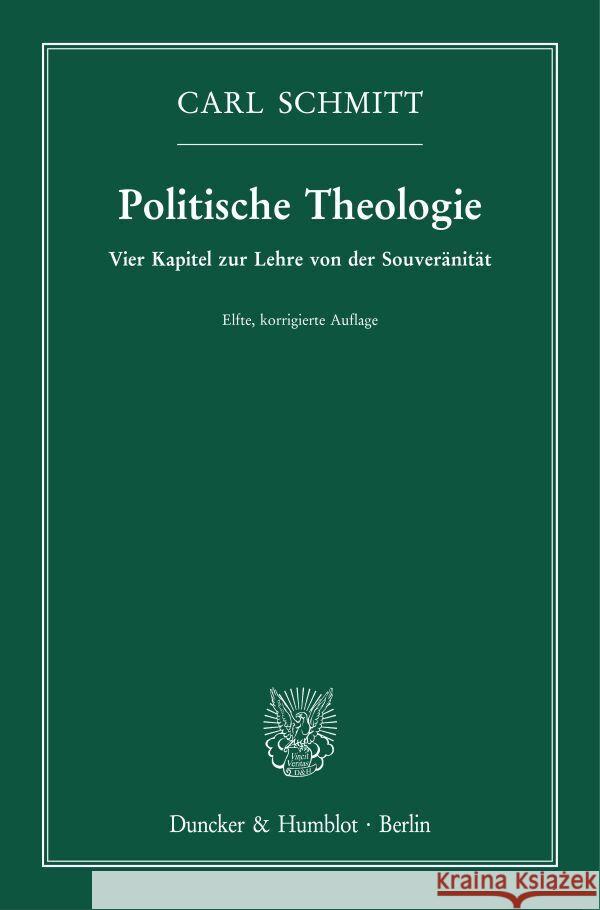 Politische Theologie: Vier Kapitel Zur Lehre Von Der Souveranitat Carl Schmitt 9783428182596 Duncker & Humblot - książka