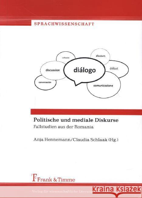 Politische und mediale Diskurse : Fallstudien aus der Romania  9783732900749 Frank & Timme - książka