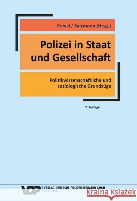 Polizei in Staat und Gesellschaft : Politikwissenschaftliche und soziologische Grundzüge. Ungekürzte Ausgabe  9783801108649 Verlag Deutsche Polizeiliteratur - książka