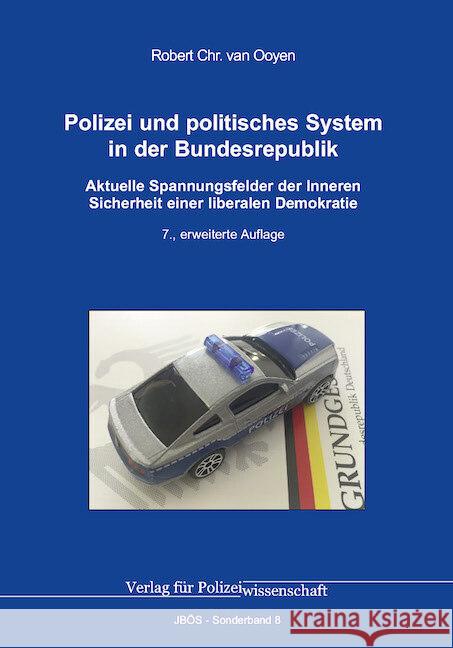 Polizei und politisches System in der Bundesrepublik van Ooyen, Robert Chr 9783866767492 Verlag für Polizeiwissenschaft - książka