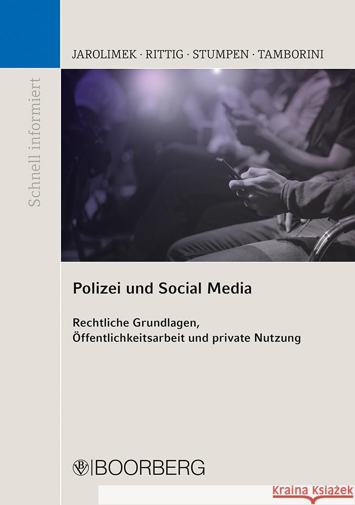 Polizei und Social Media Jarolimek, Stefan, Rittig, Steffen, Stumpen, Heinz Albert 9783415071179 Boorberg - książka